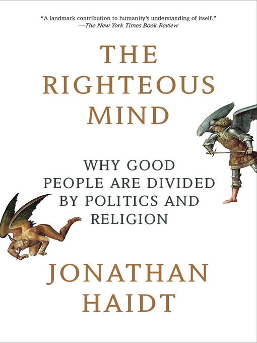 Jonathan Haidt 的 The Righteous Mind 內容詳情 - 可供借閱
